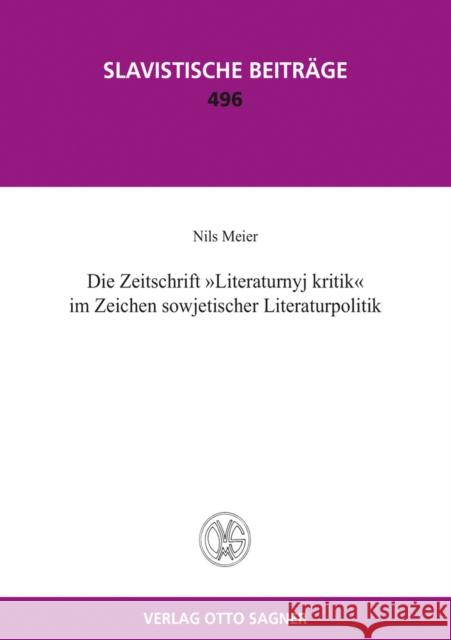 Die Zeitschrift Literaturnyj Kritik Im Zeichen Sowjetischer Literaturpolitik Meier, Nils 9783866884335 Peter Lang Gmbh, Internationaler Verlag Der W