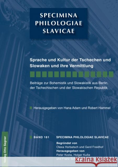 Sprache Und Kultur Der Tschechen Und Slowaken Und Ihre Vermittlung Adam, Hana 9783866885301 Peter Lang Gmbh, Internationaler Verlag Der W