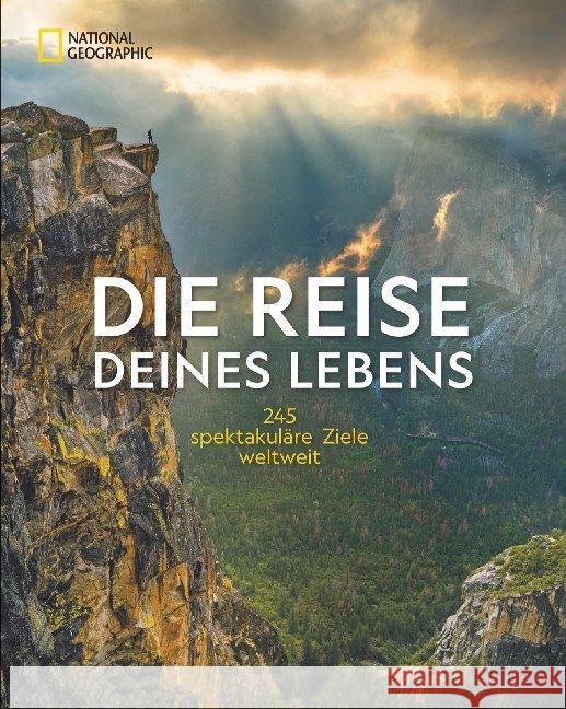 Follow your Dream : 245 Traumreisen weltweit National Geographic 9783866907218 National Geographic Buchverlag