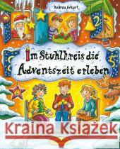 Im Stuhlkreis die Adventszeit erleben Erkert, Andrea 9783867021593 Ökotopia