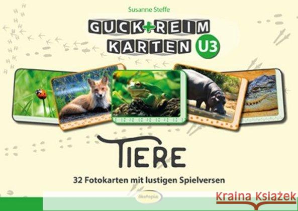 Guck+ReimKarten U3 - Tiere : 32 Fotokarten mit lustigen Spielversen Steffe, Susanne 9783867023726 Ökotopia