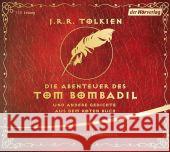 Die Abenteuer des Tom Bombadil, 1 Audio-CD : Und andere Gedichte aus dem Roten Buch. Ungekürzte Ausgabe. Lesung Tolkien, John R. R. 9783867175241 DHV Der HörVerlag