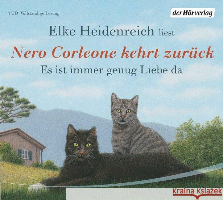 Nero Corleone kehrt zurück, 1 Audio-CD : Es ist immer genug Liebe da. Vollständige Autorenlesung Heidenreich, Elke 9783867176743 DHV Der HörVerlag