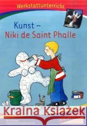 Kunst - Niki de Saint Phalle : 1./2. Schuljahr Jockweg, Bernd   9783867230445