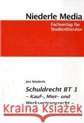 Schuldrecht BT 1. Tl.1 : Kauf-, Miet- und Werkvertragsrecht Niederle, Jan   9783867240222