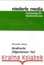 Strafrecht Allgemeiner Teil, Karteikarten Heinze, Alexander   9783867240574