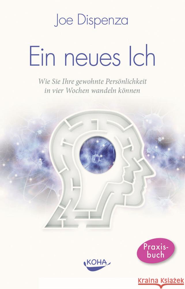 Ein neues Ich Dispenza, Joe 9783867283465