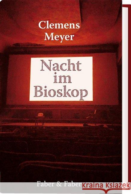 Die Nacht im Bioskop Meyer, Clemens 9783867301848