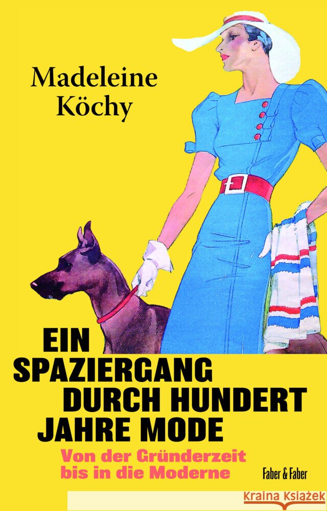 Ein Jahrhundert Modegeschichte 1870 - 1970 Köchy, Madeleine 9783867302425