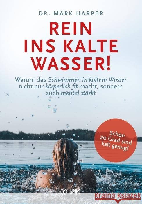 Rein ins kalte Wasser! Harper, Mark 9783867312653