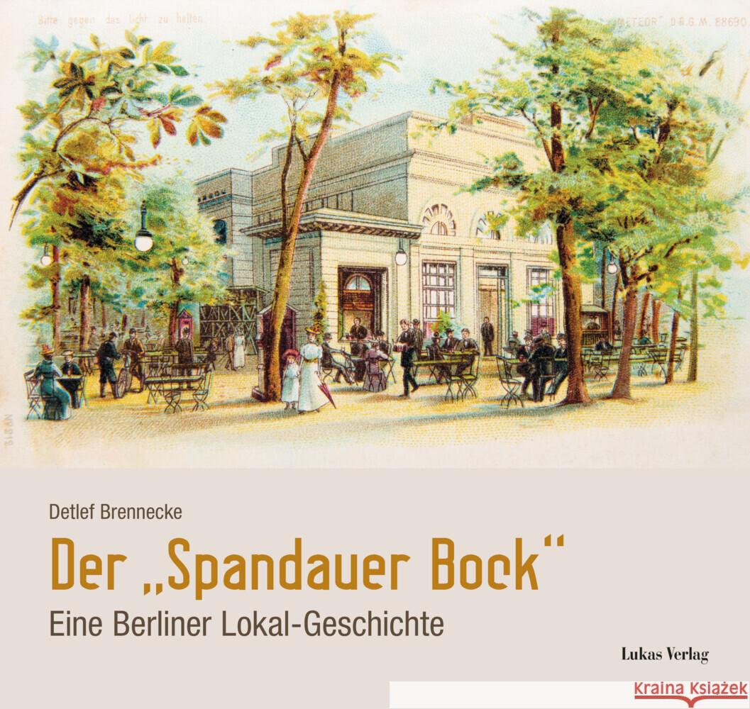 Der »Spandauer Bock« Brennecke, Detlef 9783867323802 Lukas Verlag
