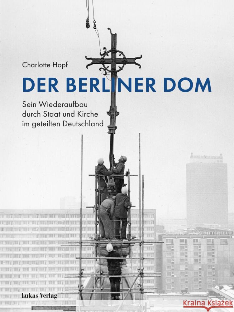 Der Berliner Dom Hopf, Charlotte 9783867324588