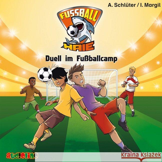 Fußball-Haie - Duell im Fußballcamp, 1 Audio-CD : Lesung Schlüter, Andreas; Margil, Irene 9783867372589