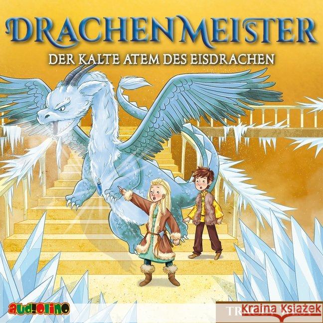Drachenmeister - Der kalte Atem des Eisdrachen, 1 Audio-CD West, Tracey 9783867373548 Audiolino