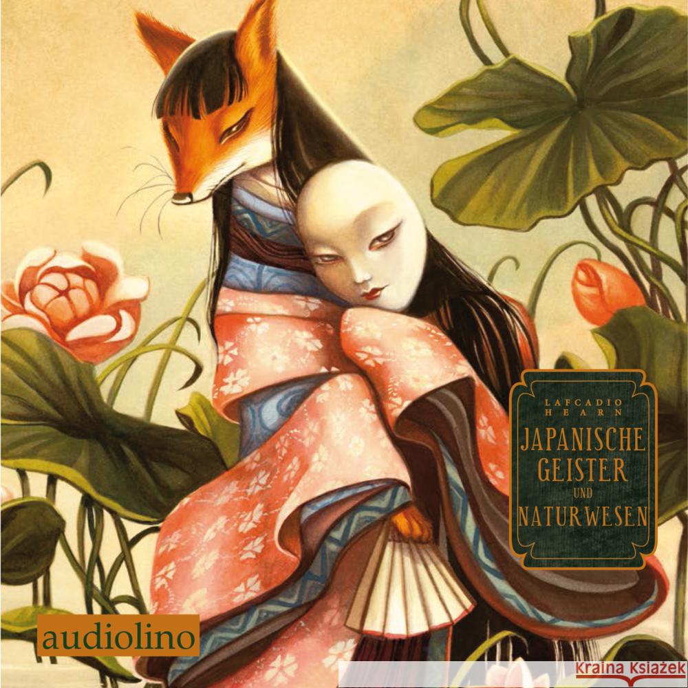 Japanische Geister und Naturwesen, 2 Audio-CD Hearn, Lafcadio 9783867373883 Audiolino