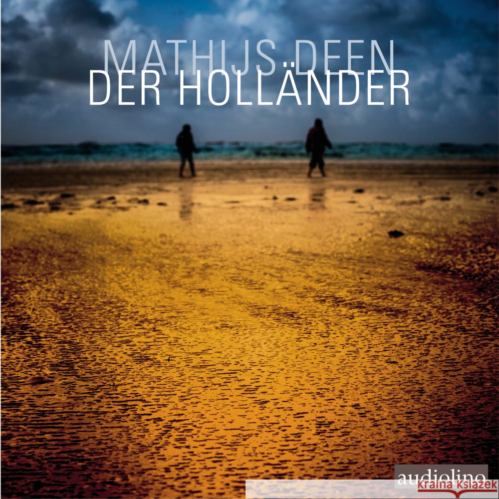 Der Holländer, 2 Audio-CD, 2 MP3 Deen, Mathijs 9783867374002
