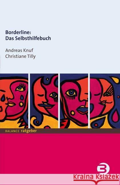 Borderline: Das Selbsthilfebuch Knuf, Andreas; Tilly, Christiane 9783867391320