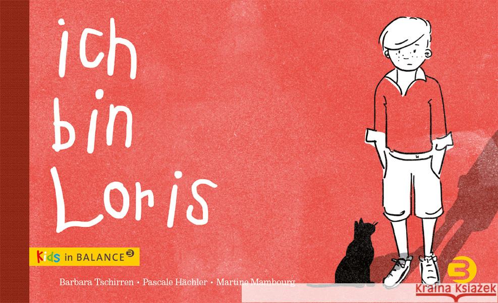 Ich bin Loris : Kindern Autismus erklären Hächler, Pascale; Tschirren, Barbara; Mambourg, Martine 9783867391535 Balance buch + medien