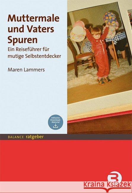 Muttermale und Vaters Spuren Lammers, Maren 9783867391788