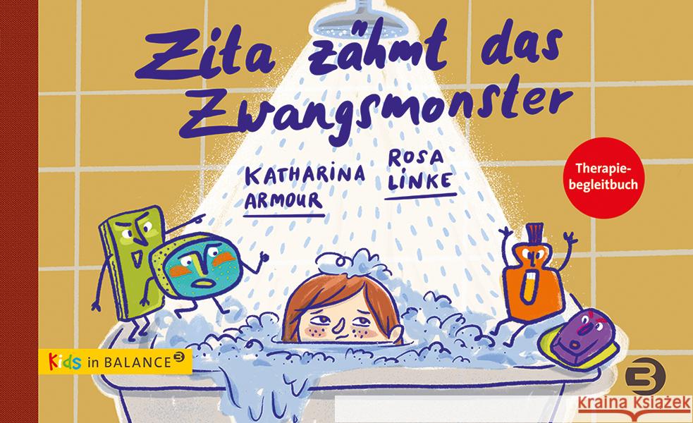 Zita zähmt das Zwangsmonster Armour, Katharina 9783867392198 Balance buch + medien