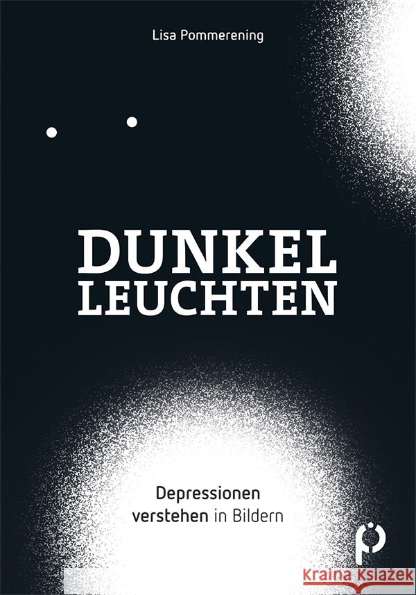 Dunkelleuchten Pommerening, Lisa 9783867393546 Balance buch + medien