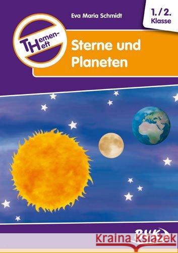 Themen-Heft Sterne und Planeten, Klasse 1 und 2 : Kopiervorlagen Schmidt, Eva-Maria 9783867403252