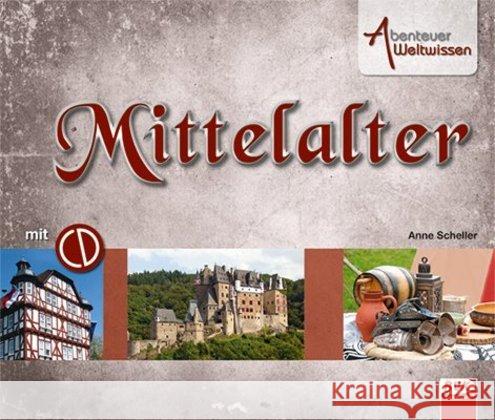 Mittelalter, m. Audio-CD Scheller, Anne 9783867403436