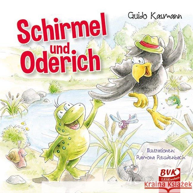 Schirmel und Oderich Kasmann, Guido; Reudenbach, Ramona 9783867406031 BVK Buch Verlag Kempen