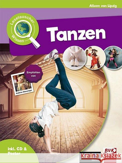 Tanzen, m. Audio-CD Lipzig, Aileen van 9783867408097 BVK Buch Verlag Kempen