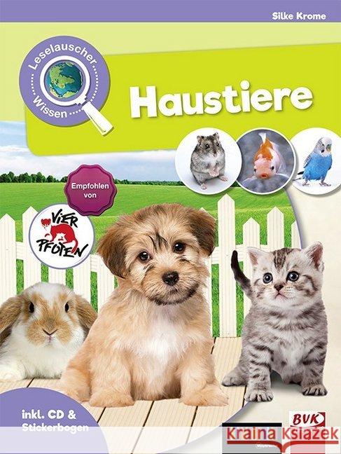 Haustiere, m. Audio-CD : Mit Stickerbogen Krome, Silke 9783867408134 BVK Buch Verlag Kempen