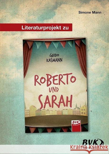 Literaturprojekt zu Roberto und Sarah Mann, Simone 9783867409667 BVK Buch Verlag Kempen