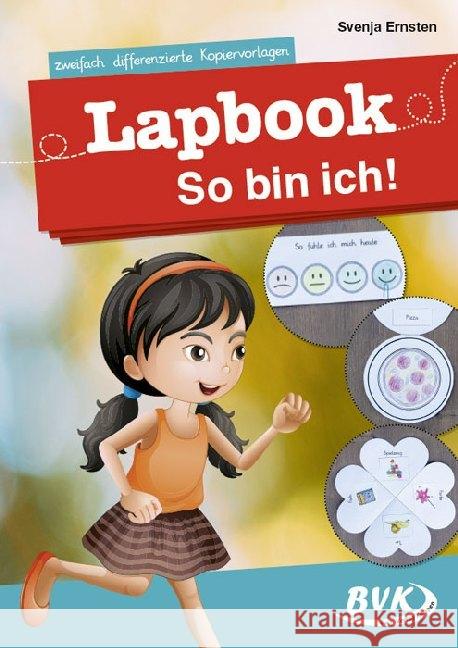 Lapbook So bin ich : zweifach differenzierte Kopiervorlagen Ernsten, Svenja 9783867409872