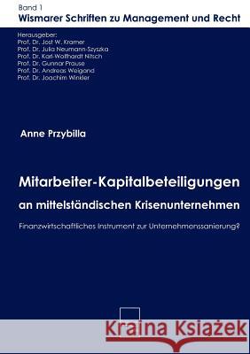 Mitarbeiter-Kapitalbeteiligungen an mittelständischen Krisenunternehmen Przybilla, Anne 9783867410007 Europ Ischer Hochschulverlag Gmbh & Co. Kg