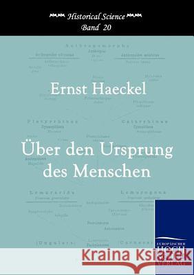 Der Ursprung des Menschen Haeckel, Ernst 9783867411943 Europäischer Hochschulverlag