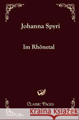 Im Rhônetal Spyri, Johanna 9783867411950 Europäischer Hochschulverlag