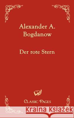 Der Rote Stern Bogdanow, Alexander A.   9783867411974