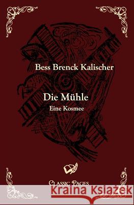 Die M Hle Brenck-Kalischer, Bess   9783867412346 Europäischer Hochschulverlag