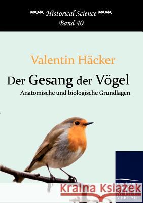 Der Gesang der Vögel Häcker, Valentin 9783867413558