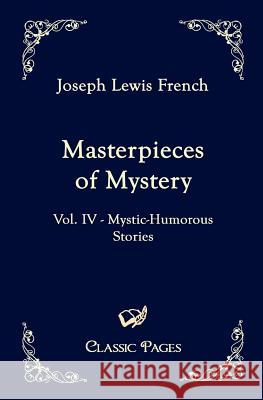 Masterpieces of Mystery French, Joseph L.   9783867413619 Europäischer Hochschulverlag