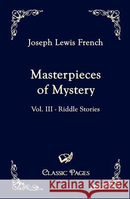 Masterpieces of Mystery French, Joseph L.   9783867413626 Europäischer Hochschulverlag