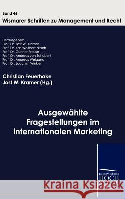 Ausgewählte Fragestellungen im internationalen Marketing Andreas Von Schubert, Karl Wolfhart Nitsch, Jost W Kramer 9783867414043