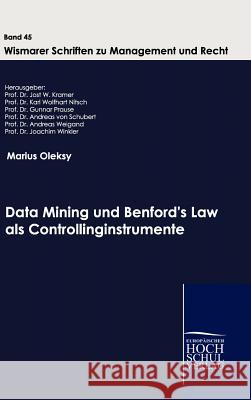 Data Mining und Benford's Law als Controllinginstrumente Oleksy, Marius 9783867414050 Europäischer Hochschulverlag