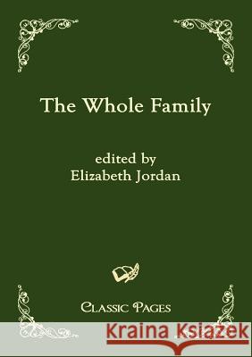 The Whole Family Howells, William D. Jordan, Elizabeth  9783867414562 Europäischer Hochschulverlag