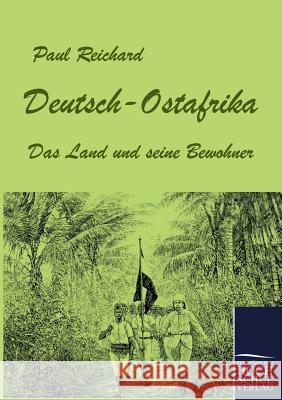 Deutsch-Ostafrika Reichard, Paul   9783867414647 Europäischer Hochschulverlag