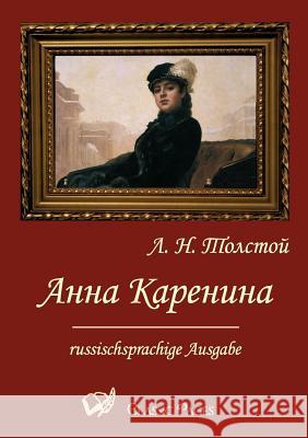 Anna Karenina Tolstoi, Leo N.   9783867414777 Europäischer Hochschulverlag