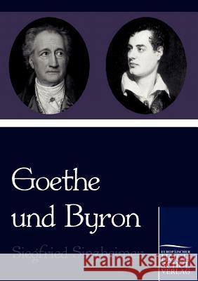 Goethe und Byron Sinzheimer, Siegfried 9783867414845