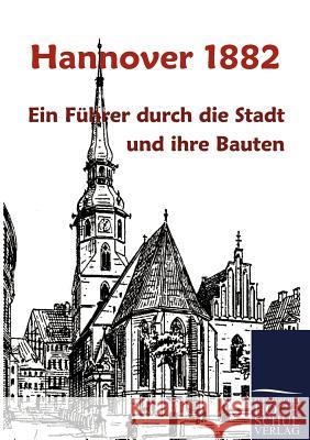 Hannover 1882 Unger, Theodor   9783867414937 Europäischer Hochschulverlag