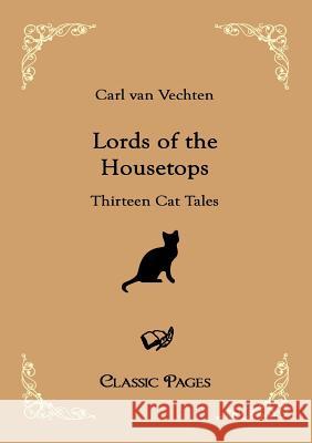 Lords of the Housetops Vechten, Carl van   9783867415019