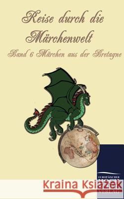 Reise Durch Die Marchenwelt Hauschild, Franziska   9783867415408 Europäischer Hochschulverlag