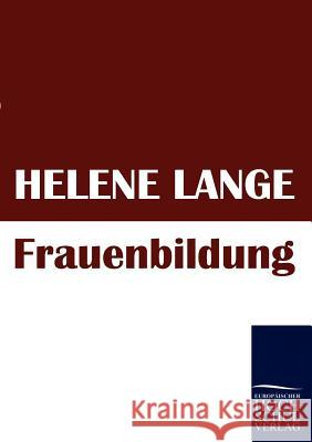 Frauenbildung Lange, Helene   9783867415996